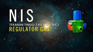 NIS PAKET SELANG GAS LAPIS BAJA + REGULATOR GAS 2 PENGUNCI (N2 0710 S)