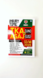 Buku Soal Ujian SD - INJURY TIME TKA (Ujian Nasional) + ASAJ (Ujian Sekolah) SD/MI 2026