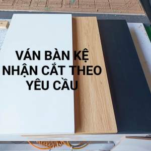 Mặt bàn - mặt kệtủ - ván gỗ mdf dày 17mm làm bàn kệ tủ đồ nội thất