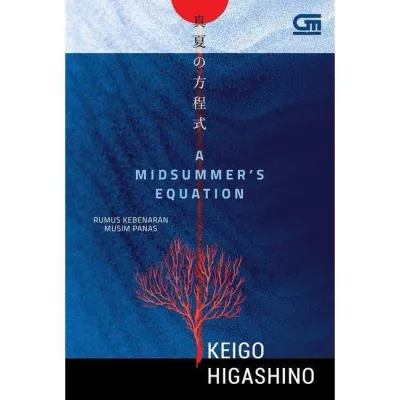 A Midsummers Equation (Rumus Kebenaran) - Keigo Higashino BUKU NOVEL