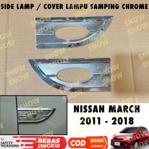 Cover Side Lamp Nissan March 2011 2013 2016 2018 Cover Lampu Samping Chrome