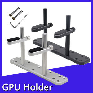 Aluminium Graphics Card Holder Fixed Fan Position Anti Deformation Adjustable Video Card Bracket PC Case Graphics Card Support