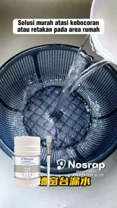 NOSRAP LEM TRANSPARAN ANTI BOCOR Waterproof Super Kuat Untuk Tembok Atap dan Lantai