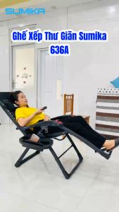 GHẾ XẾP THƯ GIÃN SUMIKA. MODEL: 636A - NỘI THẤT ĐẠI THÀNH