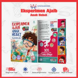 Eksperimen Ajaib Anak Hebat: sudah berisi 101 eksperimen-eksperimen seru untuk menemani aktivitas harian anak~ Winonabooks Buku Anak × PQS