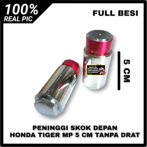 PENINGGI SHOCK SKOK DEPAN 5CM HONDA TIGER DAN MEGAPRO