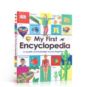 สารานุกรมแรกของฉัน: ความรู้มากมายที่ปลายนิ้วของคุณ (อ้างอิงครั้งแรกของฉัน) ปกแข็ง-แสดงโดย DK