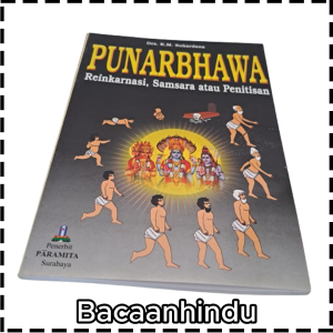 Buku Punarbhawa Reinkarnasi Samsara Atau Penitisan Agama Hindu KM Suhardana