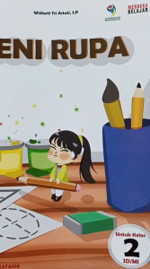 Seni Rupa Kelas 2 SD Kurikulum Merdeka Penerbit Gilang Pratama