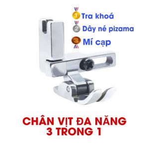Chân vịt đa năng 3 trong 1 may thun cạp quần may khoá may lé lắp cho máy may 1 kim công nghiệp (GIÁ 1 CÁI)