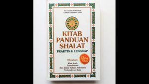Kitab Panduan Shalat Praktis & Lengkap Hard Cover Eksklusif