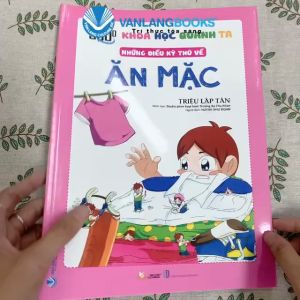Sách - Khoa Học Quanh Ta - Những Điều Kỳ Thú Về Ăn Mặc-Vanlangbooks