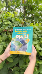 Sách - Các Dạng Câu Hỏi Và Bài Tập Phát Triển Năng Lực Địa Lí 9 - ndbooks