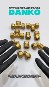 Fitting Danko Sambungan Pipa Air Panas Instalasi Water Heater Pemanas Air Full Kuningan Anti Karat