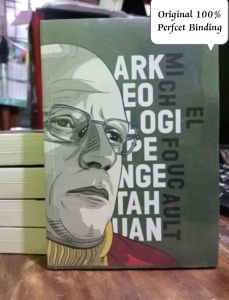 Buku Filsafat  Arkeologi Pengetahuan Penulis : Michel Foucault
