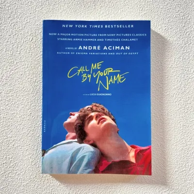 Call Me By Your Name by Andre Aciman paperback books