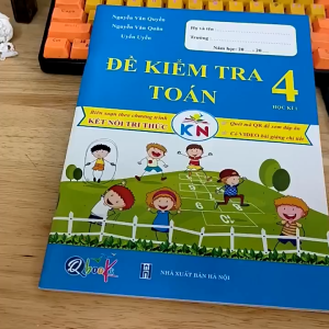 Sách - Đề Kiểm Tra - Toán Lớp 4 - Học kì 1 - Kết Nối (Qbooks)