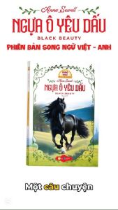 Ngựa Ô Yêu Dấu - Black Beauty - Sách song ngữ kinh điển có note từ vựng tặng kèm file nghe - HG Books