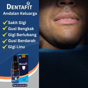DENTAFIT OBAT HERBAL SAKIT GIGI GUSI BENGKAK DAN GIGI BERLUBANG