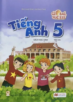 Sách: Tiếng Anh 5 Sách Học Sinh Tập Hai - Global Suceess (Phiên Bản Mới Nhất)