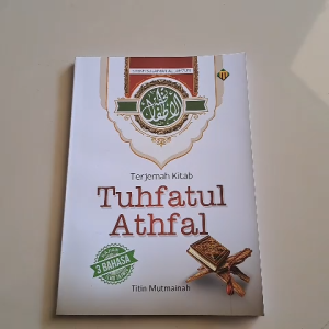 TERJEMAH TUHFATUL ATHFAL DILENGKAPI MAKNA PESANTREN