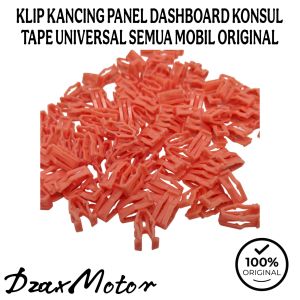 KLIP KANCING PANEL DASBOARD KONSUL TAPE UNIVERSAL SEMUA MOBIL ORIGINAL