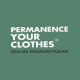 Permanence Your Clothes