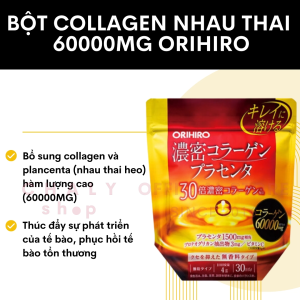 Bột Collagen nhau thai heo Orihiro 60000mg Nhật Bản túi 120g