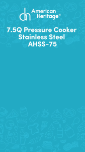 American Heritage Stainless Steel Pressure Cooker 7.5 QT AHSS-75