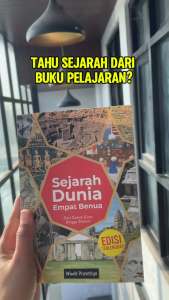 Sejarah Dunia Empat Benua : Dari Zaman Kuno Hingga Modern - Wiwid Prasetiyo - Anak Hebat Indonesia