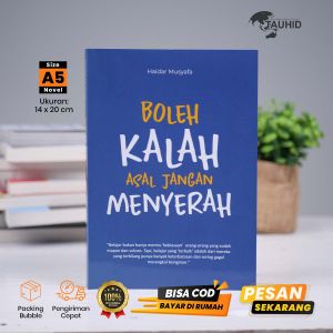 Buku Motivasi Boleh Kalah Asal Jangan Menyerah - Buku Self Improvement Soft Cover