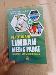 PENGELOLAAN LIMBAH MEDIS PADAT ~ PUSTAKA SETIA