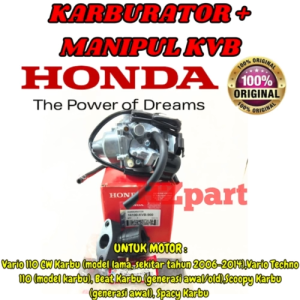KARBURATOR YAMAHA KODE KVB + MANIPUL KVB MOTOR VARIO BEAT SCOOPY SPACY KUALITAS ORIGINAL 100% HONDA.