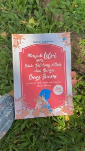 Buku Menjadi Istri yang Selalu Ditolong Allah dan Surga bagi Suami
