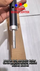 Mengenal Magnet Roller IR4045, IR2545, IR2525, IR2535 & IR2520