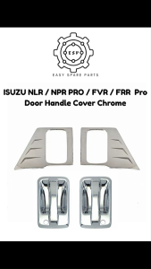 ISUZU NLR / NPR PRO / FVR / FRR Pro Door Handle Cover Chrome