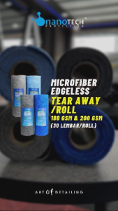 MICROFIBER TEAR AWAY EDGELESS ROLL - 200GSM 30X3Ocm 30 LEMBAR - nanoTECH PROTECTION - MICROFIBER ROLL - MICROFIBER TEAR AWAY
