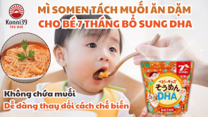 MÌ SOMEN TÁCH MUỐI ĂN DẶM CHO BÉ 7 THÁNG BỔ SUNG DHA (GÓI 100GR)