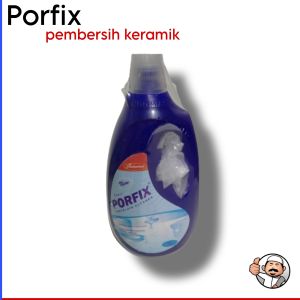 Porfix pembersih lantai kamar kamdi keramik granit kloset porselen