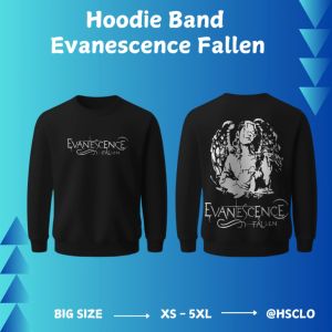 Hoodie Jumper HSCLO Evanescence Fallen Sweatshirt Pocket  Bahan Fleece Ukuran Jumbo Big Size XS S M L XL XXL 3XL 4XL 5XL