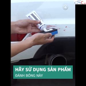 (88) Sáp Đánh Bóng Xóa Vết Xước Dăm Sơn Xe Ô Tô Không Xóa Được Xước Sâu
