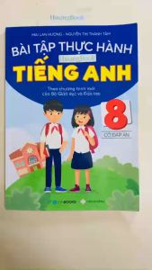 Sách - Bài Tập Thực Hành Tiếng Anh 8 (Có Đáp Án - CT Mới Của Bộ GD&ĐT) - Mai Lan Hương (ZB)