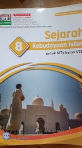 BUKU SISWA SEJARAH KEBUDAYAAN ISLAM KELAS 8 MADRASAH TSANAWIYAH 2024