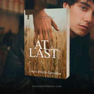 At Last by Laura Friera-Gonzales: Specifications & Product Information