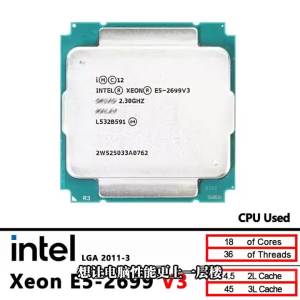 Intel Xeon Used E5 2699V3 E5 2699 V3 CPU processor 2.3Ghz 18-Core LGA 2011-3
