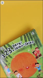Dongeng Anak Dunia : 1 2 3 Pergi Jalan-Jalan (Soft Cover) - Liu Fengzhe