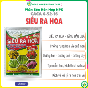 [COMBO 5 GÓI] Phân Bón Hỗn Hợp NPK CACA 6-52-16 SIÊU RA HOA – Chống rụng hoa và quả non Dưỡng hoa – Dưỡng quả Dưỡng cây (Gói 50g)