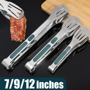 7/9/12 inch 304 kẹp đồ nướng bằng thép không gỉ Non-Slip thức ăn nhà bếp Kẹp gắp rau trộn nấu nướng bánh hộ gia đình dụng cụ nhà bếp