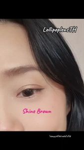 Shine Brown คอนแทคเลนส์ Lollipop Contact Lens (My Days)