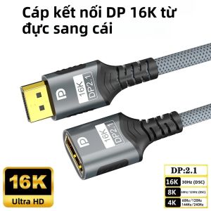 Cáp Nối Dài DisplayPort 16K Nam Sang Nữ 54Gbps DP 2.1 Sang DP Cho PC TV Laptop Màn Hình Máy Chiếu 8K 60Hz 16K 30Hz